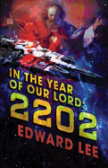 In the Year of Our Lord: 2202