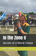 In the Zone II: Secrets of a World Champ