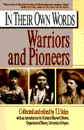 In Their Own Words 2: Warriors and Pioneers