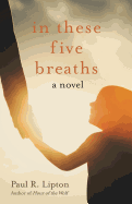 In These Five Breaths