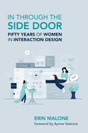 In Through the Side Door: Fifty Years of Women in Interaction Design