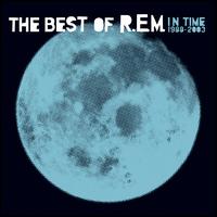 In Time: The Best of R.E.M. 1988-2003 - R.E.M.