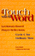 In Touch with the Word: Lectionary-Based Prayer Reflections
