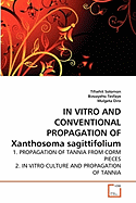 In Vitro and Conventional Propagation of Xanthosoma Sagittifolium