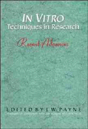 In Vitro Techniques in Research: Recent Advances