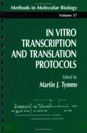 In Vitro Transcription and Translation Protocols