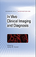 In Vivo Clinical Imaging and Diagnosis