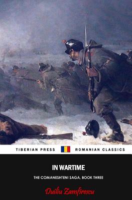 In Wartime - Stroe, Alan (Translated by), and Zamfirescu, Duiliu