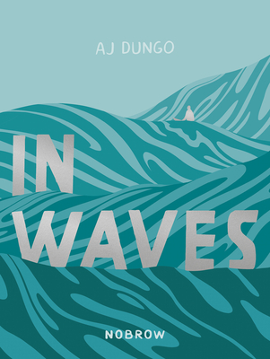 In Waves - Dungo, Aj