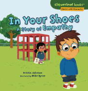 In Your Shoes: A Story of Empathy