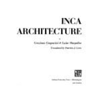 Inca Architecture - Gasparini, Graziano