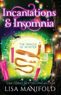 Incantations & Insomnia: A Paranormal Women's Fiction Novel