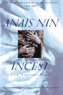 Incest: From "A Journal of Love" -The Unexpurgated Diary of Anas Nin (1932-1934)