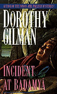 Incident at Badamya - Gilman, Dorothy