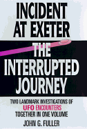 Incident at Exeter/Interrupted Journey - Fuller, John G