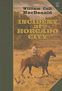 Incident at Horcado City