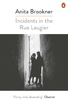 Incidents in the Rue Laugier - Brookner, Anita