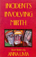 Incidents Involving Mirth - Livia, Anna