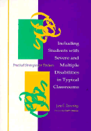 Including Students with Severe and Multiple Disabilities in Typical Classrooms: Practical Strategies for Teachers