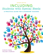 Including Students with Special Needs: A Practical Guide for Classroom Teachers, Loose-Leaf Version