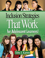 Inclusion Strategies That Work for Adolescent Learners!