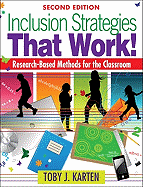 Inclusion Strategies That Work!: Research-Based Methods for the Classroom