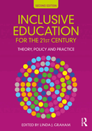 Inclusive Education for the 21st Century: Theory, Policy and Practice