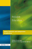 Inclusive Education: Policy, Contexts and Comparative Perspectives