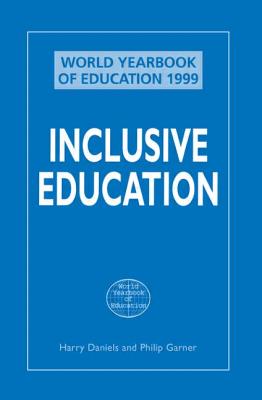 Inclusive Education - Daniels, Harry, and Garner, Philip