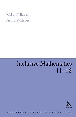 Inclusive Mathematics 11-18 - Ollerton, Mike, and Watson, Anne