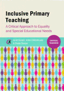 Inclusive Primary Teaching: A critical approach to equality and special educational needs