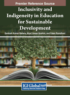 Inclusivity and Indigeneity in Education for Sustainable Development