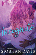 Incognito: A Standalone New Adult Romance