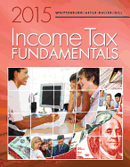 Income Tax Fundamentals 2015 (with H&r Block Premium & Business Software CD-ROM) - Whittenburg, Gerald E, and Altus-Buller, Martha, and Gill, Steven