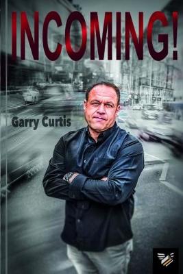 Incoming - Curtis, Gary