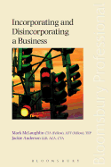 Incorporating and Disincorporating a Business