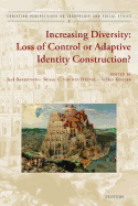 Increasing Diversity: Loss of Control or Adaptive Identity Construction?