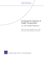 Increasing the Capacity of Freight Transportation: U.S. and Canadian Perspectives