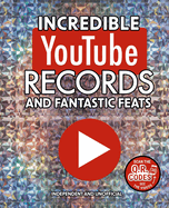 Incredible Youtube Records and Fantastic Feats: Independent and Unofficial