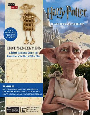 Incredibuilds: Harry Potter: House-Elves: Deluxe Model and Book Set - Revenson, Jody