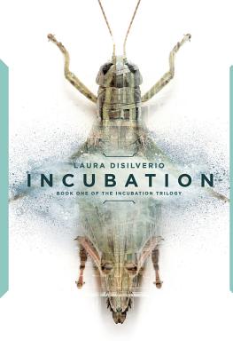 Incubation - Disilverio, Laura
