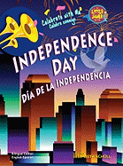 Independence Day/Dia de La Independencia