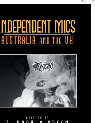 Independent Mics Australia and the Uk - Green, T Ursula