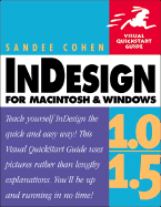 Indesign 1.0/1.5 for Macintosh and Windows: Visual QuickStart Guide - Cohen, Sandee
