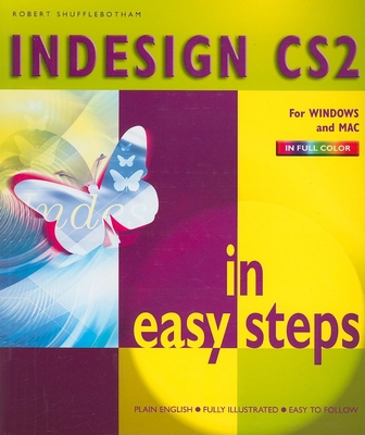 Indesign Cs2 in Easy Steps - Shufflebotham, Robert
