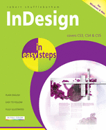 InDesign in Easy Steps: Covers CS3, CS4 and CS5