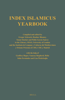 Index Islamicus Volume 2009 - Bleaney, Heather (Editor), and Sinclair, Susan (Editor)