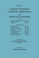 Indexes to Seamen's Protection Certificate Applications and Proofs of Citizenship: Principally the Ports of New Orleans, La, New Haven, CT, Bath, Me,