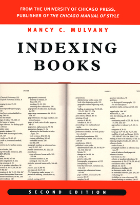 Indexing Books, Second Edition - Mulvany, Nancy C