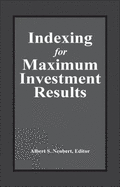 Indexing for Maximum Investment Results